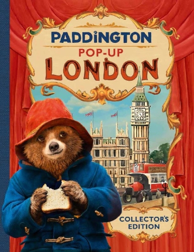 Buchcover und Innenansicht für das Buch: Paddington Pop-Up London: Movie Tie-In: Collector's Edition