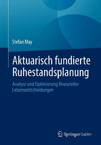 Buchcover und Innenansicht für das Buch: Aktuarisch fundierte Ruhestandsplanung