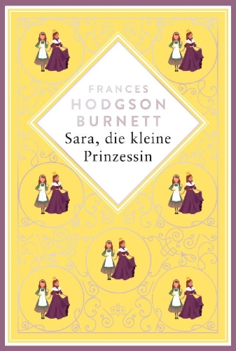 Buchcover und Innenansicht für das Buch: Burnett - Sara, die kleine Prinzessin