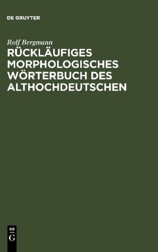 Buchcover und Innenansicht für das Buch: Rückläufiges morphologisches Wörterbuch des Althochdeutschen