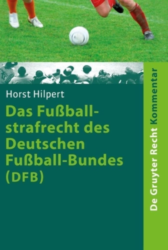 Buchcover und Innenansicht für das Buch: Das Fußballstrafrecht des Deutschen Fußball-Bundes (DFB)