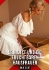 Buchcover und Innenansicht für das Buch: Der Arzt und die fruchtbaren Hausfrauen