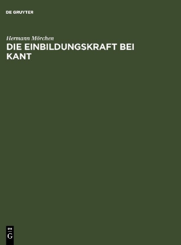 Buchcover und Innenansicht für das Buch: Die Einbildungskraft bei Kant