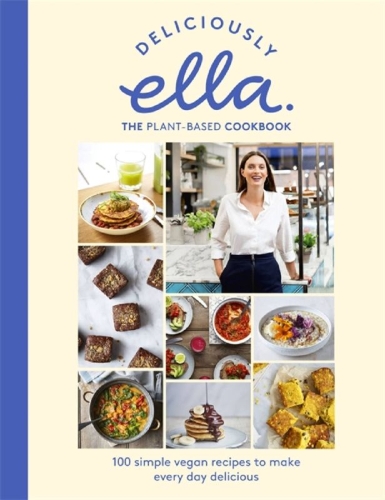 Buchcover und Innenansicht für das Buch: Deliciously Ella The Plant-Based Cookbook