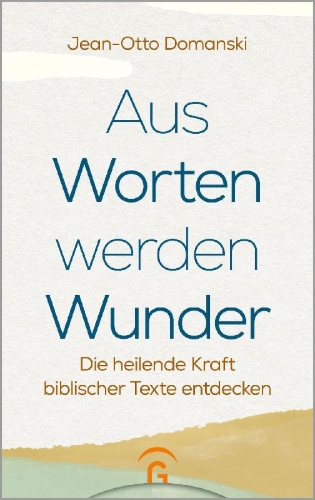 Buchcover und Innenansicht für das Buch: Aus Worten werden Wunder