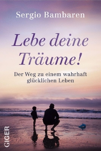 Buchcover und Innenansicht für das Buch: Lebe deine Träume!