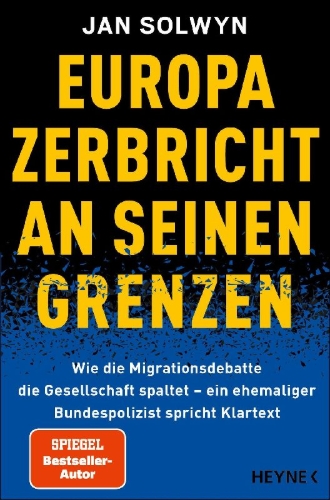 Buchcover und Innenansicht für das Buch: Europa zerbricht an seinen Grenzen