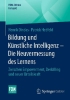 Buchcover und Innenansicht für das Buch: Bildung und Künstliche Intelligenz - Die Neuvermessung des Lernens
