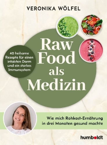 Buchcover und Innenansicht für das Buch: Raw Food als Medizin