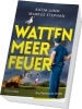 Buchcover und Innenansicht für das Buch: Wattenmeerfeuer