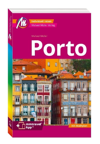 Buchcover und Innenansicht für das Buch: MICHAEL MÜLLER Reiseführer Porto MM-City