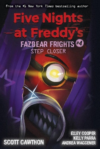 Buchcover und Innenansicht für das Buch: Five Nights at Freddy's 04: Step Closer