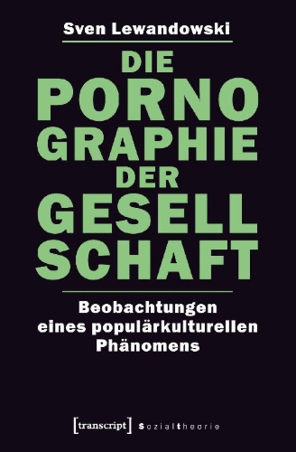 Buchcover und Innenansicht für das Buch: Die Pornographie der Gesellschaft