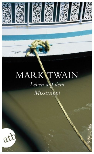 Buchcover und Innenansicht für das Buch: Life on the Mississippi