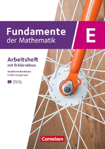 Buchcover und Innenansicht für das Buch: Fundamente der Mathematik Einführungsphase - Nordrhein-Westfalen ab 2019 - Arbeitsheft mit Medien