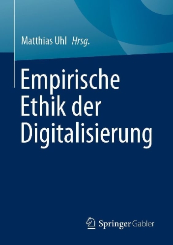 Buchcover und Innenansicht für das Buch: Empirische Ethik der Digitalisierung