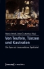 Buchcover und Innenansicht für das Buch: Von Teufeln, Tänzen und Kastraten