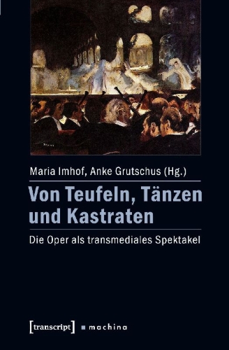 Buchcover und Innenansicht für das Buch: Von Teufeln, Tänzen und Kastraten
