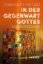 Buchcover und Innenansicht für das Buch: In der Gegenwart Gottes