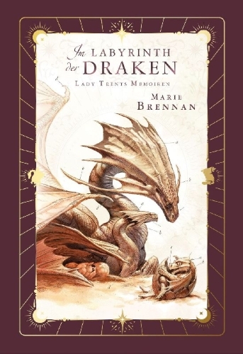 Buchcover und Innenansicht für das Buch: Lady Trents Memoiren 4: Im Labyrinth der Draken | mit gestaltetem Farbschnitt