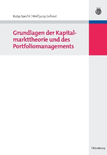 Buchcover und Innenansicht für das Buch: Grundlagen der Kapitalmarkttheorie und des Portfoliomanagements