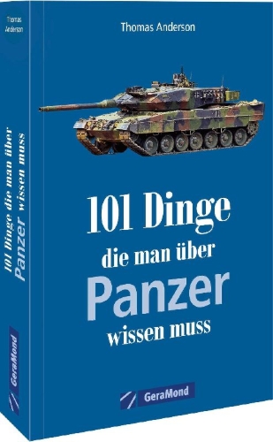 Buchcover und Innenansicht für das Buch: 101 Dinge, die man über Panzer wissen muss