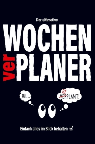 Buchcover und Innenansicht für das Buch: Der ultimative WOCHENverPLANER - Einfach alles im Blick behalten