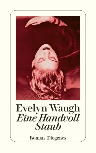 Buchcover und Innenansicht für das Buch: A Handful of Dust