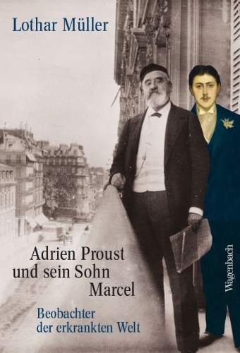 Buchcover und Innenansicht für das Buch: Adrien Proust und sein Sohn Marcel
