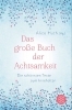 Buchcover und Innenansicht für das Buch: Das große Buch der Achtsamkeit - Die schönsten Texte zum Innehalten
