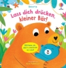 Buchcover und Innenansicht für das Buch: Lass dich drücken, kleiner Bär!