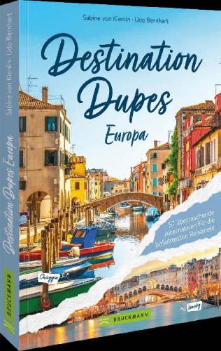 Buchcover und Innenansicht für das Buch: Destination Dupes - Europa neu entdecken