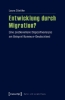 Buchcover und Innenansicht für das Buch: Entwicklung durch Migration?