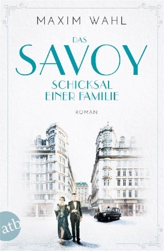 Buchcover und Innenansicht für das Buch: Das Savoy - Schicksal einer Familie