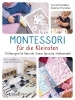 Buchcover und Innenansicht für das Buch: 100 activités Montessori avec mon tout-petit