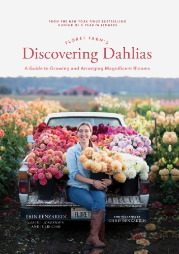 Buchcover und Innenansicht für das Buch: Floret Farm's Discovering Dahlias