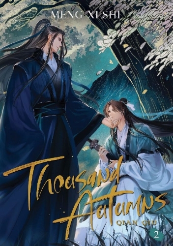 Buchcover und Innenansicht für das Buch: Thousand Autumns: Qian Qiu (Novel) Vol. 2