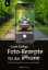 Buchcover und Innenansicht für das Buch: Scott Kelbys Foto-Rezepte für das iPhone