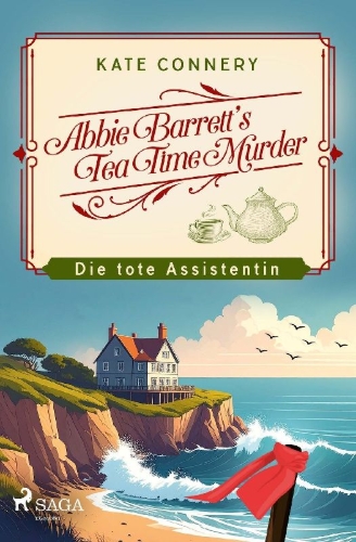 Buchcover und Innenansicht für das Buch: Abbie Barrett's Tea Time Murder  - Die tote Assistentin