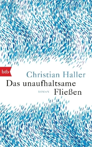 Buchcover und Innenansicht für das Buch: Das unaufhaltsame Fließen