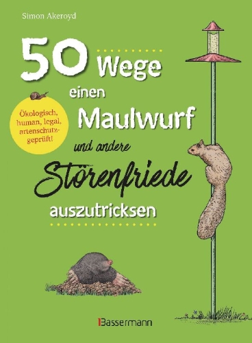 Buchcover und Innenansicht für das Buch: 50 ways to outsmart a squirrel and other garden pests