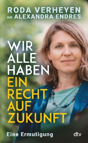 Buchcover und Innenansicht für das Buch: Wir alle haben ein Recht auf Zukunft