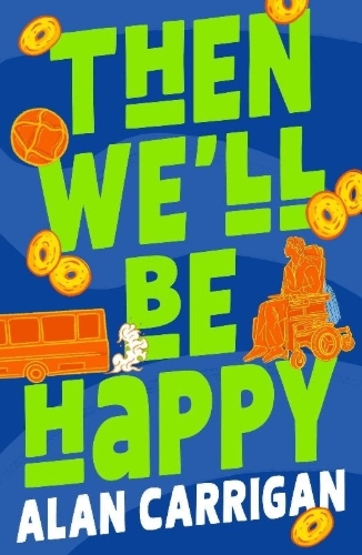 Buchcover und Innenansicht für das Buch: Then We'll Be Happy
