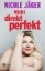 Buchcover und Innenansicht für das Buch: Nicht direkt perfekt