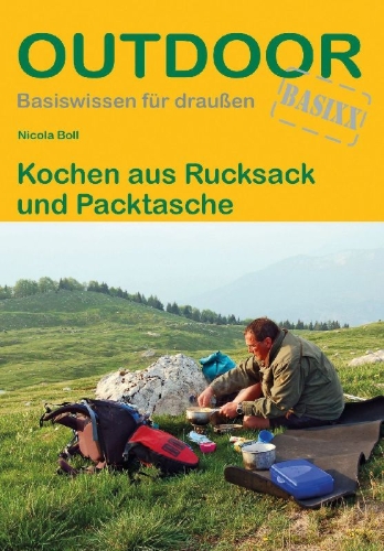 Buchcover und Innenansicht für das Buch: Kochen aus Rucksack und Packtasche