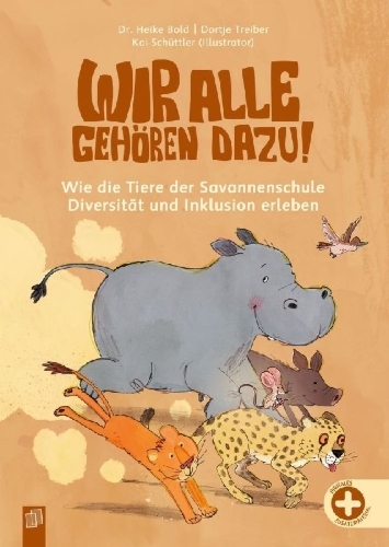 Buchcover und Innenansicht für das Buch: Wir alle gehören dazu! Wie die Tiere der Savannenschule Diversität und Inklusion erleben