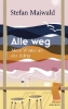 Buchcover und Innenansicht für das Buch: Alle weg