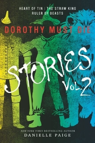Buchcover und Innenansicht für das Buch: Dorothy Must Die Stories Volume 2