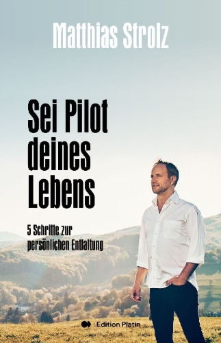 Buchcover und Innenansicht für das Buch: Sei Pilot deines Lebens