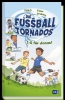 Buchcover und Innenansicht für das Buch: Die Fußball-Tornados - 1:0 für Jonas!